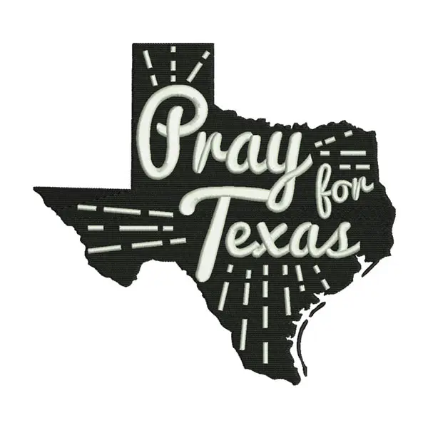 Pray for Texas Embroidery Design