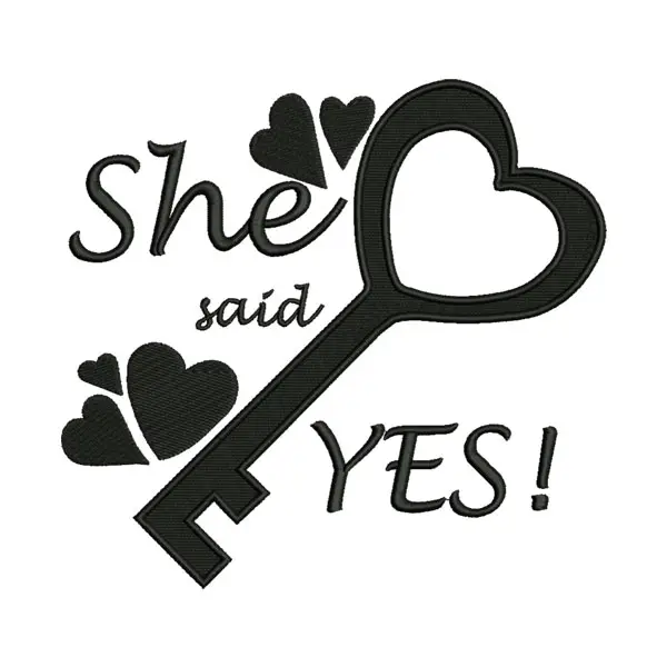 She Said Yes Embroidery Design