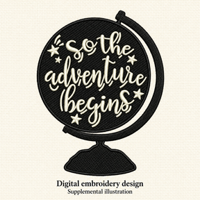Illustrative preview of So the Adventure Begins Globe Embroidery Design.