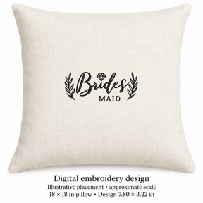 Illustrative placement of Bridesmaid Lettering Embroidery Design, design 7.80 × 3.22 in on an 18 × 18 in pillow; approximate scale.