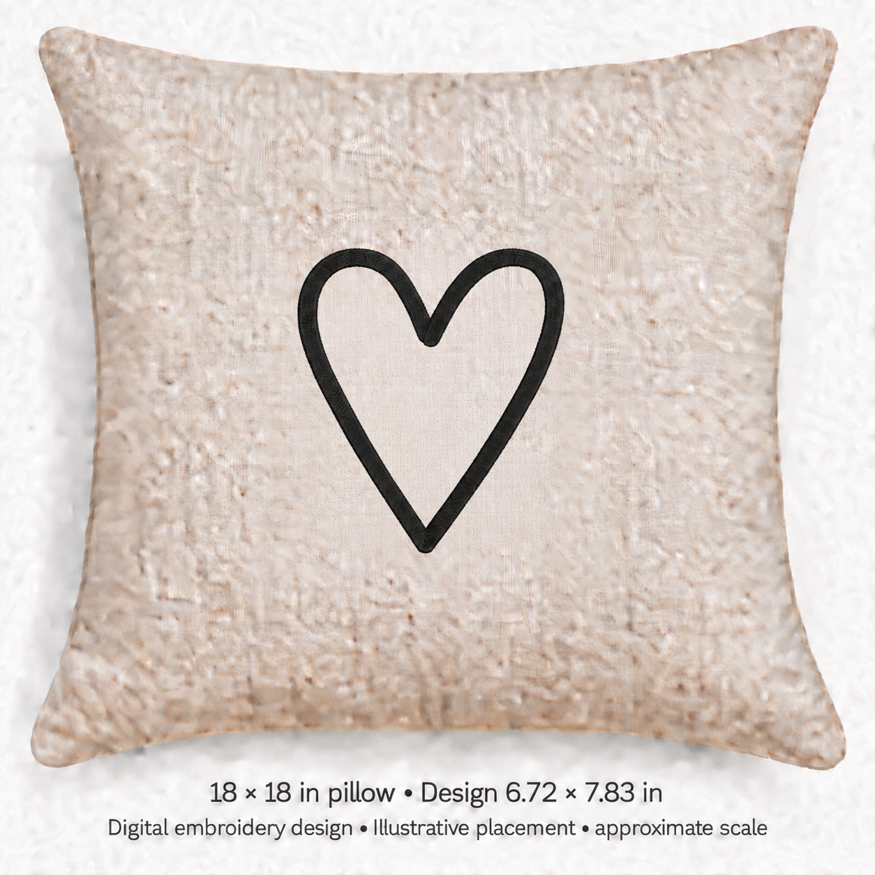 Illustrative placement of Tall Heart Outline Embroidery Design, design 6.72 × 7.83 in on an 18 × 18 in pillow; approximate scale.