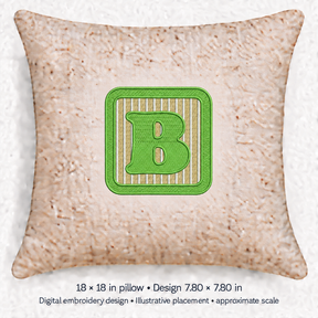 Illustrative placement of Green Letter B Block Embroidery Design, design 7.80 × 7.80 in on an 18 × 18 in pillow; approximate scale.