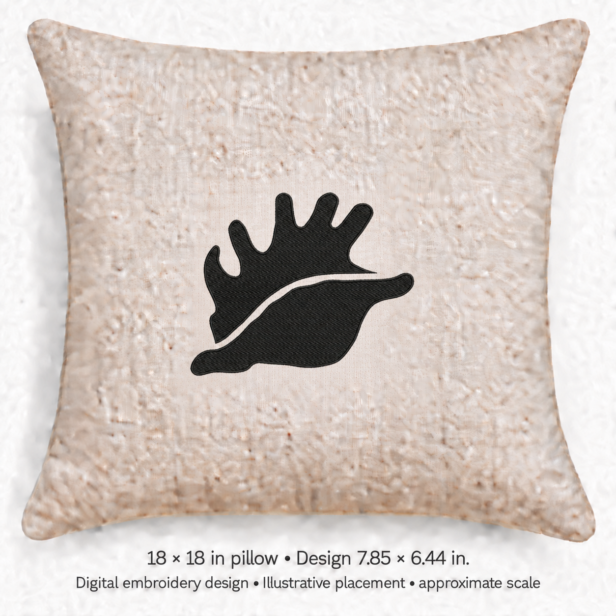 Illustrative placement of Spiked Seashell Silhouette Embroidery Design, design 7.85 × 6.44 in on an 18 × 18 in pillow; approximate scale.