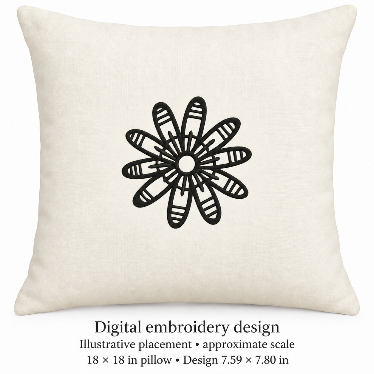 Illustrative placement of Striped Petal Flower Outline Embroidery Design, design 7.59 × 7.80 in on an 18 × 18 in pillow; approximate scale.