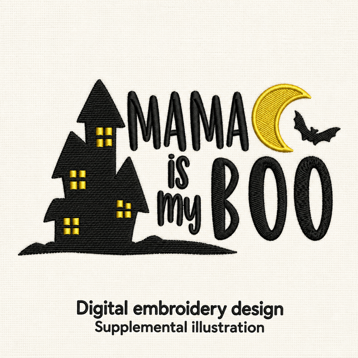 Illustrative preview of Mama Is My Boo Embroidery Design.