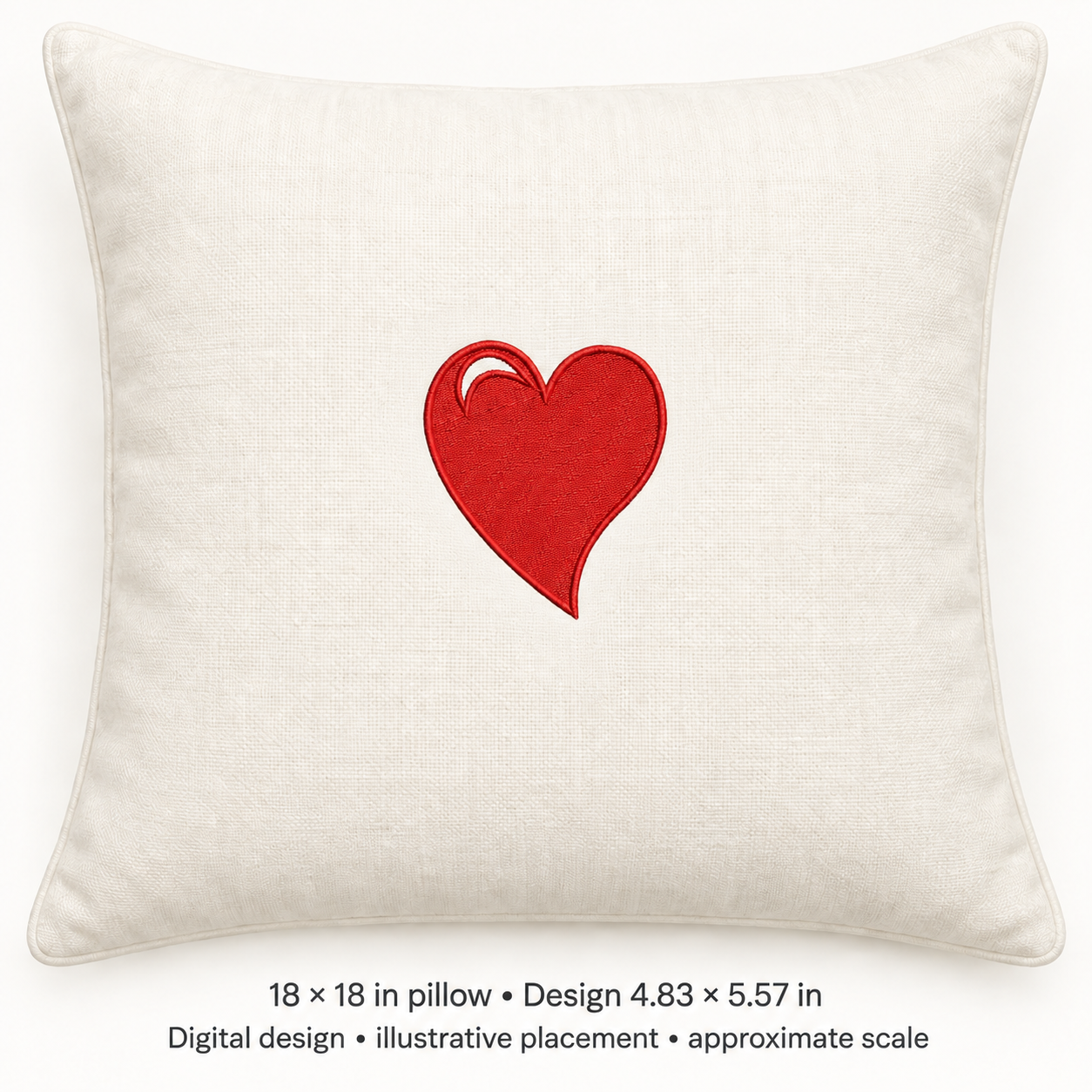 Illustrative placement of Red Curved Heart Embroidery Design, design 4.83 × 5.57 in on an 18 × 18 in pillow; approximate scale.
