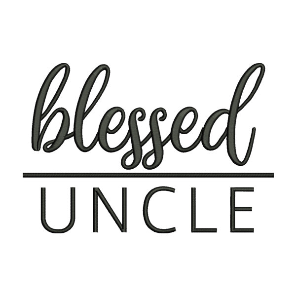 Blessed Uncle Embroidery Design