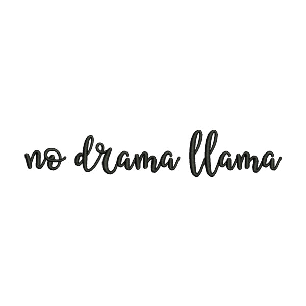 No Drama Llama Embroidery Design