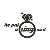 “He Put a Ring on It” Wedding Caption Embroidery Design