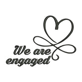 “We Are Engaged” Wedding Caption Embroidery Design
