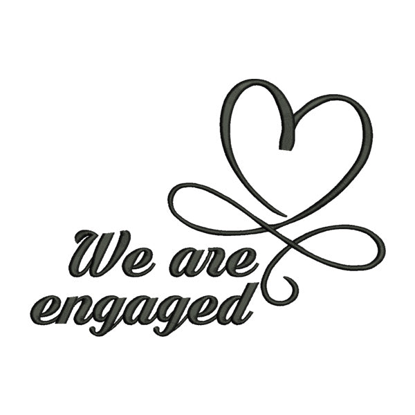 “We Are Engaged” Wedding Caption Embroidery Design