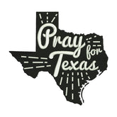Pray for Texas Embroidery Design