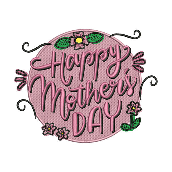 Happy Mother’s Day Embroidery Design