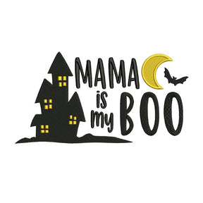 Mama Is My Boo Embroidery Design