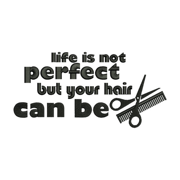 Hair Quote Embroidery Design