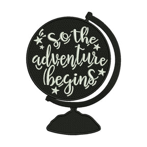 So the Adventure Begins Embroidery Design