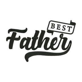 Best Father Embroidery Design