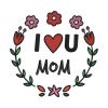 I Heart U Mom Happy Mothers Day Wreath Embroidery Design