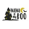 Mama Is My Boo Halloween Quotes Embroidery Design