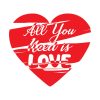 Hearted All You Need Is Love Valentines Day Vector Art