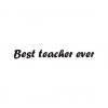 Best Teacher Ever Silhouette