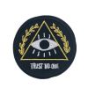 Trust No One Eye of Masonic Patch